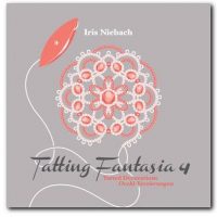 Tatting Fantasia 4 - Tatted Decorations
