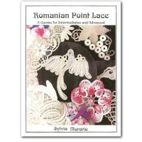 Romanian Point Lace - A Course for Intermediates and Advanced
