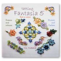 Tatting Fantasia 5 - Flowers and Colours