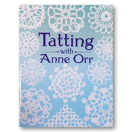 Tatting with Anne Orr