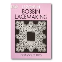 Lessons in Bobbin Lacemaking