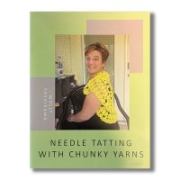 Needle Tatting With Chunky Yarns