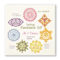 Tatting Fantasia 10 - The 7 Chakras - Doilies and Edgings