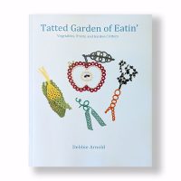 Tatted Garden of Eatin' - Vegetables, Fruits, and Garden Critters